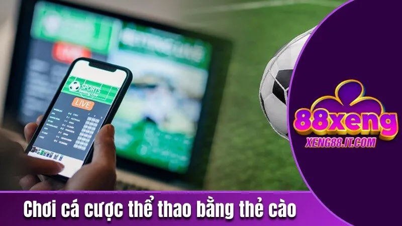 Cược thể thao bằng thẻ cào